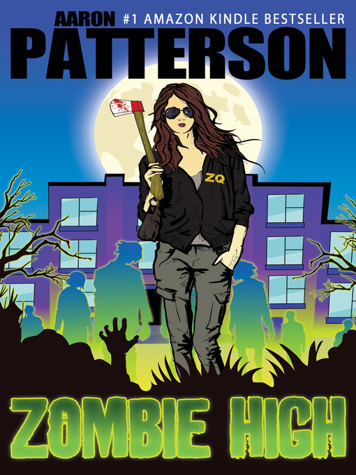 Title details for Zombie High by Aaron Patterson - Available